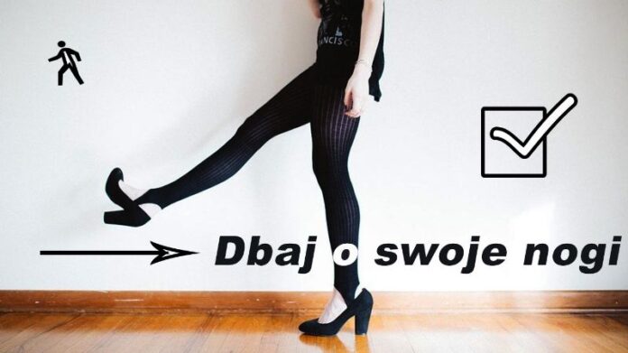 Dbaj o swoje nogi (1)