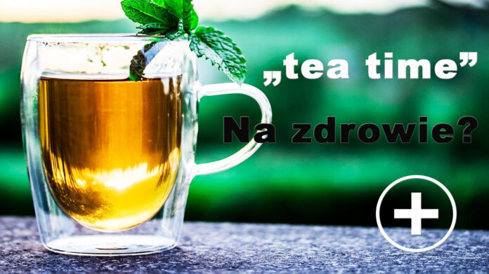 Wpływ picia herbaty na zdrowie – aktualny stan wiedzy